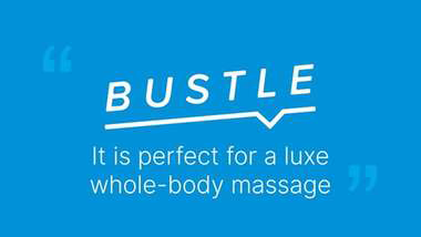 "It is prefect for a luxe whole-body massage" - Bustle